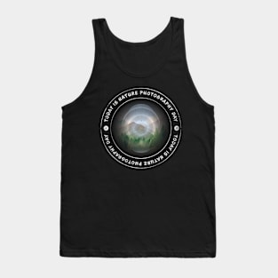 Today is Nature Photography Day Badge Tank Top